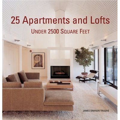 книга 25 Apartments and Lofts Under 2500 Square Feet, автор: James Grayson Trulove
